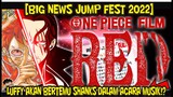 [BIG NEWS OP] PESAN BANG ODA DI JUMP FEST 2022 - CLUE PETUALANGAN LUFFY DI FILM RED