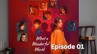 What a Wonderful World Episode 01 Subtitle Indonesia SaveFilm
