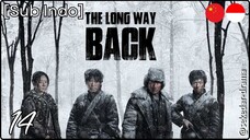 [Sub Indo] The Long Way Back – Eps. 14 (2025)