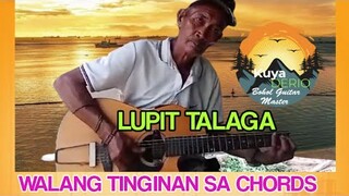 Tugtuging Nakakaindak Lupit ni kuya Walang Tinginan Sa Chords