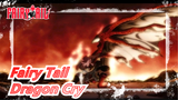 [Fairy Tail] Dragon Cry