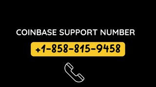 Coinbase Customer Support ❌⭕ +18588159458 ❌⭕ Number