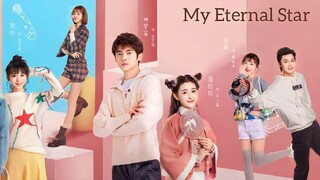 MY ETERNAL STAR 2023 [Eng.Sub] Ep03