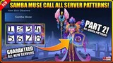 NEW TRICK! SAMBA MUSE CALL NEW SERVER PATTERNS || PART 2 Mobile Legends