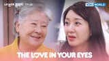 I've come to live with you. [The Love In Your Eyes : EP.28] | KBS WORLD TV 221117