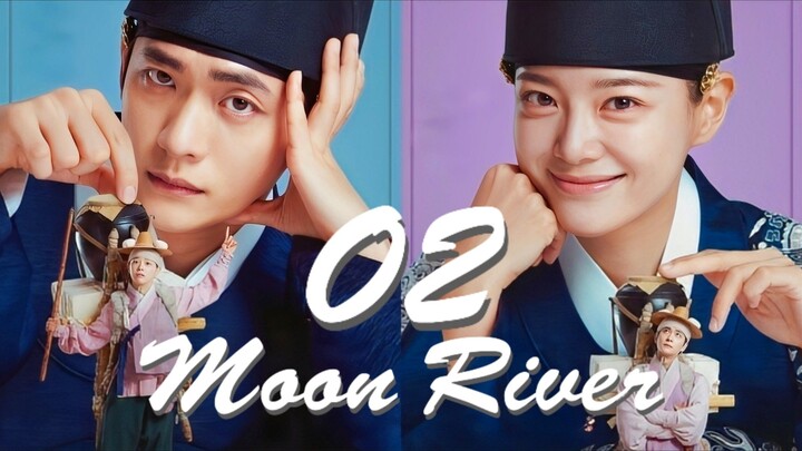 🇰🇷EP. 2 MOON RIVER (2025) | ENG SUB | Historical/Romance/Fantasy