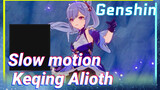 Slow motion Keqing Alioth