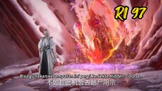 Renegade Immortal Eps 97 Sub indo
