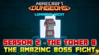 The Tower 8 Amazing Boss Fight, Minecraft Dungeons Luminous Night