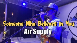 Someone Who Believes in You | Air Supply | Sweetnotes Live