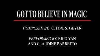 Got To Believe In Magic - Performed By Rico & Claudine MV