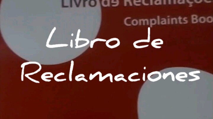 how do you say Complaints book in Spanish and Portuguese