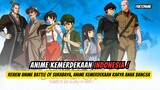 Anime Perjuangan Kemerdekaan Indonesia ! - Anime Battle Of Surabaya