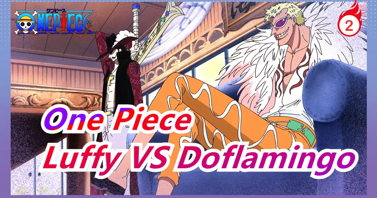 One Piece Luffy Vs Doflamingo He Can T Surpass The Hero 2 Bilibili