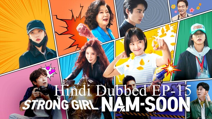 Strong Girl Nam-soon S01 E15  Hindi Dubbed