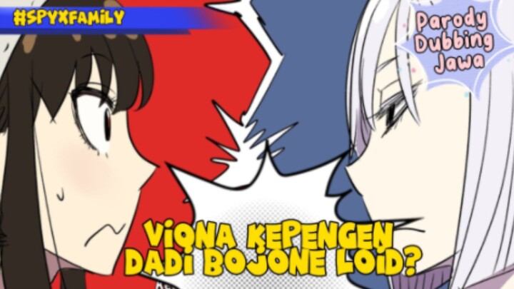 VIONA KEPENGEN DADI BOJONE LOID? || Parody Dubbing Jawa by TWINKAWAII OFFICIAL