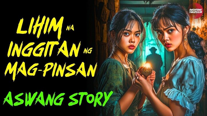 LIHIM NA INGGITAN NG MAG PINSAN | Kwentong Aswang | True Story | 12/18/2024 🎬