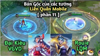 [ LQM ] Phiên bản Gốc của các tướng Liên Quân Mobile trong tựa game Vương Giả Vinh Diệu [ Phần 11 ]