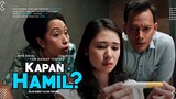 Kapan Hamil? - Laura Basuki, Fedi Nuril, Gita Virga, Zidni Hakim | Film Bioskop Terbaru 2023!!