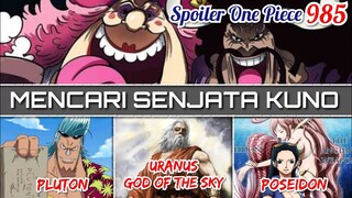 SPOILER ONE PIECE 985 - OROCHI MATI ? KAIDO & BIG MOM MENGINCAR SENJATA KUNO | REVIEW ONE PIECE 985