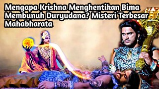 MENGAPA KRISHNA MENGHENTIKAN BIMA MEMBUNUH DURYUDANA? MISTERI TERBESAR MAHABHARATA