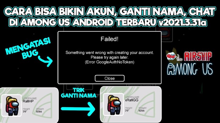 CARA BISA GANTI NAMA DI AMONG US UPDATE TERBARU AIRSHIP VERSI v2021.3.31a