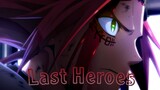 Sabikui Bisco 「AMV」 Last Heroes [HD]
