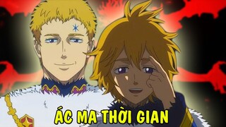Ác Ma Thời Gian Và Mối Liên Hệ Với Ma Pháp Vương Julius | Giả Thuyết Black Clover