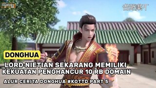 Kekuatan Penghancur Mengerikan Dari Tulang Legendaris - Alur Cerita Donghua Baru KOTTD Part 5