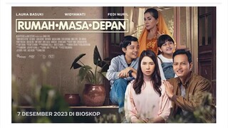 Rumah Masa Depan [2023] Full Movie