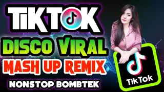 TIKTOK DISCO VIRAL | Mash Up Remix | Bombtek • Nonstop
