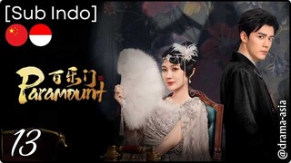 [Sub Indo] Paramount – Eps. 13 (2025)