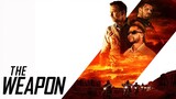 The Weapon(2023) Action/Thriller