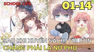 (FULL CHAP 1-14) SAU KHI XUYÊN SÁCH TÔI CÒN CHẲNG PHẢI LÀ NỮ PHỤ | Review Truyện Tranh Hay
