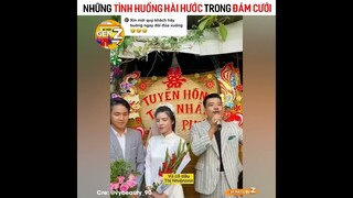 Những Tình Huống Hài Hước Trong Đám Cưới