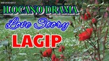 LAGIP || ILOCANO DRAMA LOVE STORY