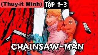 (Thuyết Minh) Tập 1-3 chainsaw-man