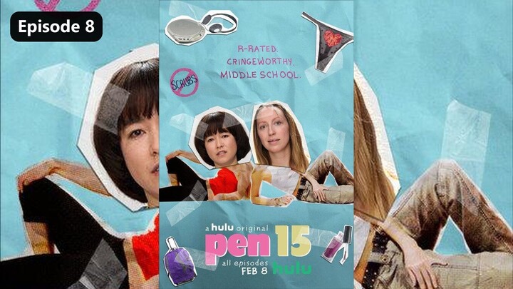 PEN15 Season 2 Episode 8 (2026) Sub Indo