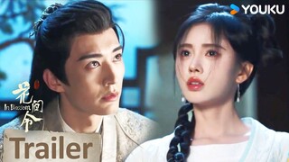 ENGSUB【花间令🌺In Blossom】 预告EP10-11：疑点重重！🤔上官芷失踪急坏潘公子！ | 鞠婧祎/刘学义/吴佳怡/李歌洋 | 爱情 古装 | 优酷 YOUKU