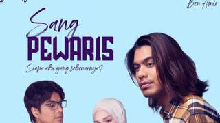 Sang Pewaris {Ep2}