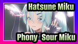 Hatsune Miku|【MMD/truyền tải】Phony 【Sour Miku】