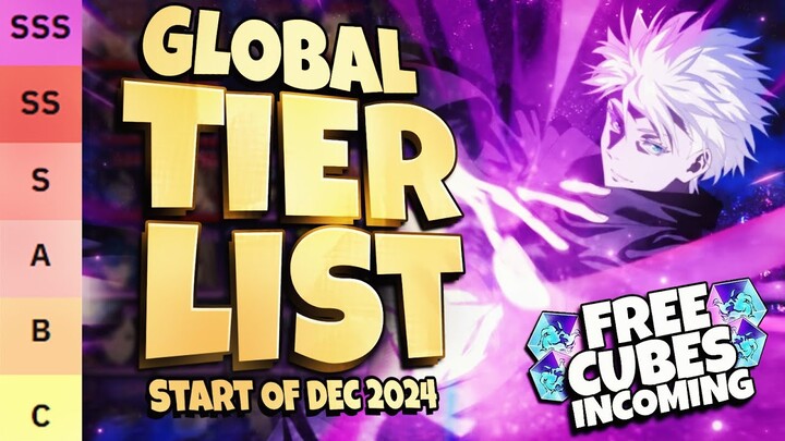 GLOBAL *UPDATED* TIER LIST & GETTING MORE FREE CUBES WHEN GRN GOJO DROPS-Jujutsu KaisenPhantomParade