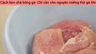 Cách làm chà bông gà- Chỉ cần cho nguyên miếng thịt gà lớn #2
