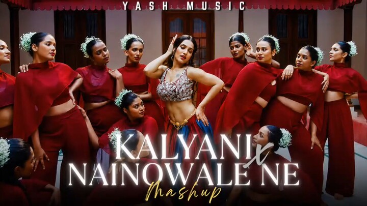 Kalyani x Nainowale Ne Mashup _ ARJN X Shreya Ghoshal _ Haseen x Aasa Kooda _adixmusic