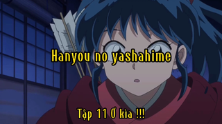 Hanyou no yashahime_Tập 11 Ơ kìa !