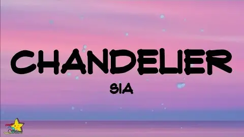 Sia Chandelier Lyrics Im Gonna Swing From The Chandelier Bilibili