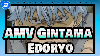 AMV Gintama
Edoryo_2