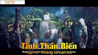 Tinh Thần Biến Tập 10 - Không có cản trở