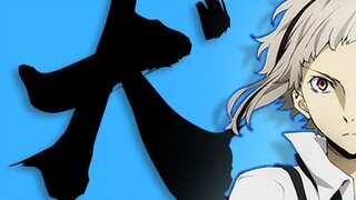 [Bungo Stray Dog] Live towards death! Use the teeth of a wild dog to tear apart this ordinary world 