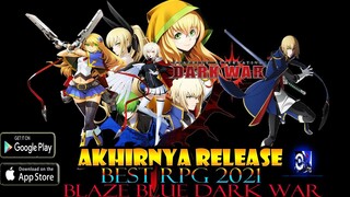 Akhirnya game ini rilis  Blazblue Alternative Dark War (Android) Gameplay